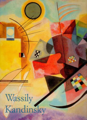 Libri Antikv R K Nyv Wassily Kandinsky A Revolution In