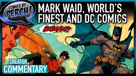 Mark Waid World S Finest And DC Comics YouTube