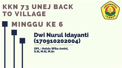 KKN 73 UNEJ BACK TO VILLAGE 09 DWI NURUL MINGGU KE 6 YouTube