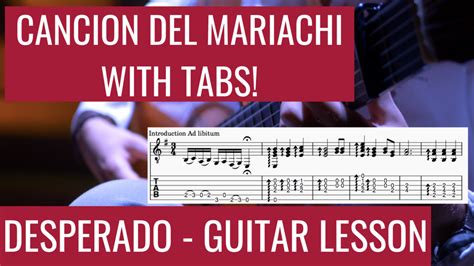 Cancion Del Mariachi Desperado Guitar Lesson Pdf With Tabs And