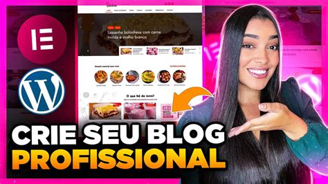 Como Criar Um Blog No Wordpress E Elementor Passo A Passo E