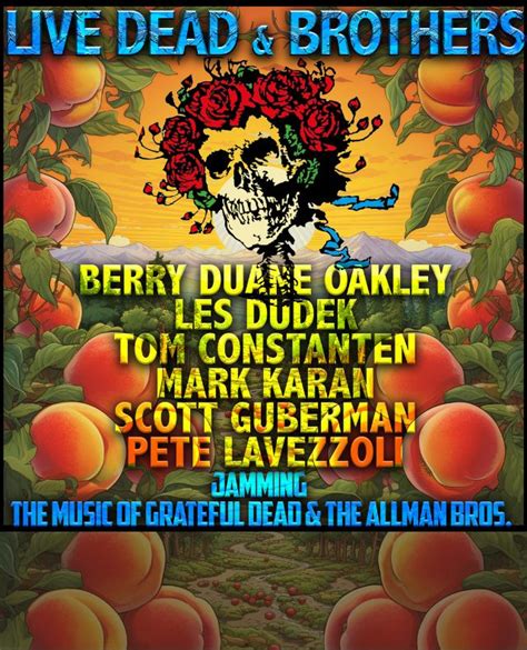 Live Dead & Brothers Perform The Music of Grateful Dead & Allman Bros ...