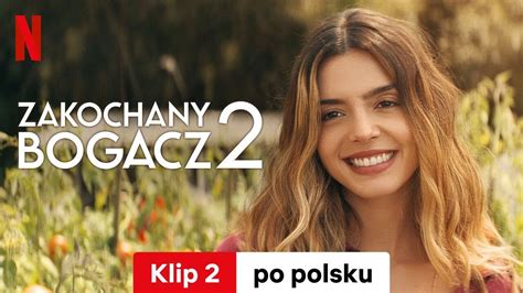 Zakochany Bogacz Klip Zwiastun Po Polsku Netflix Youtube