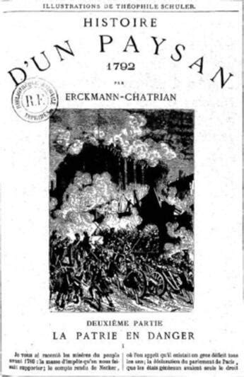 Histoire D Un Paysan 1792 La Patrie En Danger De Erckmann Chatrian