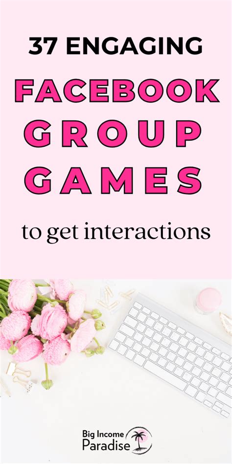 37 Killer Facebook Group Games To Increase Your Engagement