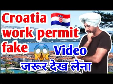 Croatia Work Permit Fakeor Real Croatia Work Permit Process