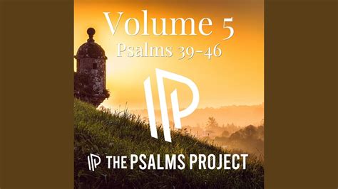 Psalm 46 The Lord Of Hosts Is With Us Feat Benjamin Ady YouTube