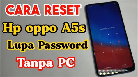 Cara Reset Hp Oppo A5s Lupa Password Tanpa Pc YouTube