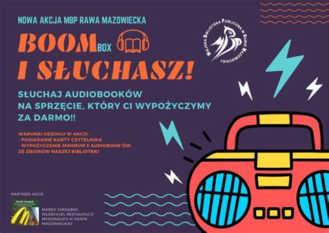 Miejska Biblioteka Publiczna W Rawie Mazowieckiej Boombox I S Uchasz