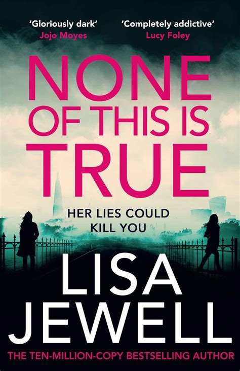 None Of This Is True Lisa Jewell Pdf 8