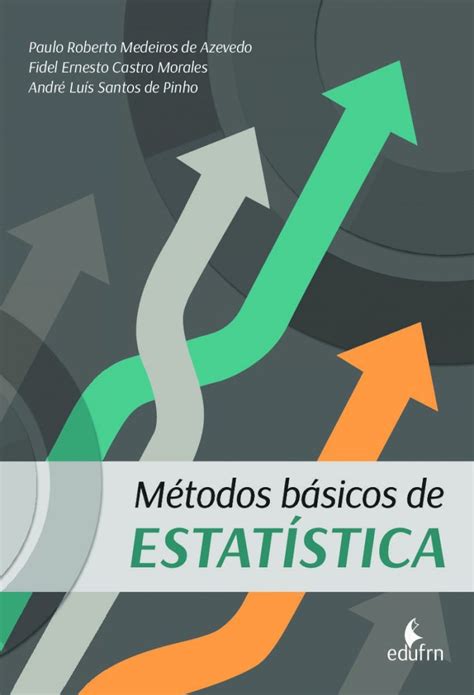 PDF Métodos básicos de ESTATÍSTICA 2019 1 30 Métodos Básicos