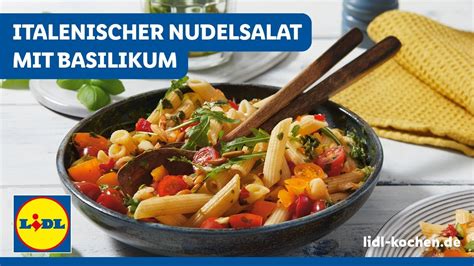 Italienischer Nudelsalat Pasta Lidl Kochen Youtube