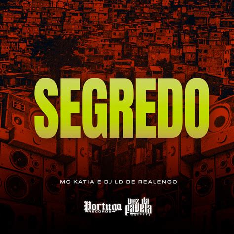 Segredo Single By MC Katia Spotify