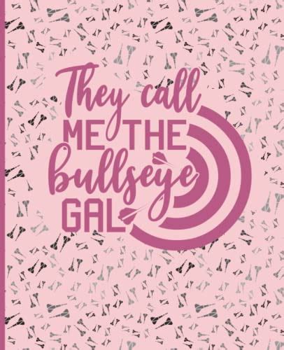 Bullseye Gal Dart Journal For Women Journal And Notebook For Women Men