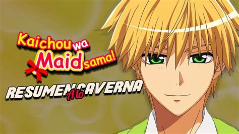 El Verdadero Hombre Kaichou Wa Maid Sama Resumen Resumido A Lo