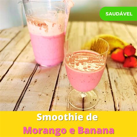 Smoothie De Morango E Banana Deliciosa E Saudável Smoothie