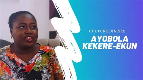 Culture Diaries Meet Visual Artist Ayobola Kekere Ekun Youtube