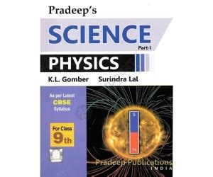 Pradeep S Science Physics Part 1 For Class 9 CBSE 2016 Edition Buy