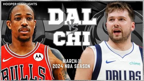 Dallas Mavericks Vs Chicago Bulls Full Game Highlights Mar 11 2024