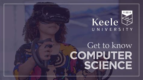 Get To Know Computer Science At Keele Youtube