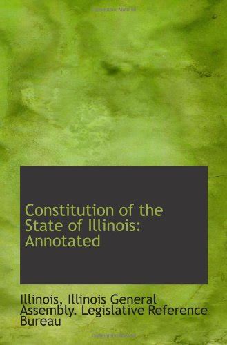 Amazon Constitution Of The State Of Illinois Annotated