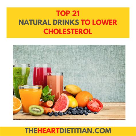 Top 20 Natural Drinks To Lower Cholesterol With Recipes