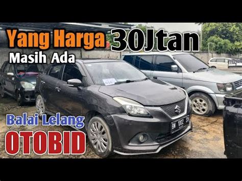 Lelang Mobil Otobid Harga Jtan Masih Ada Youtube