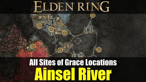 All Sites Of Grace Locations Ainsel River Remastered 121 125