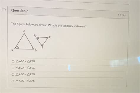 Solved Question 6 10 Pts The Figures Below Are Similar What Is The