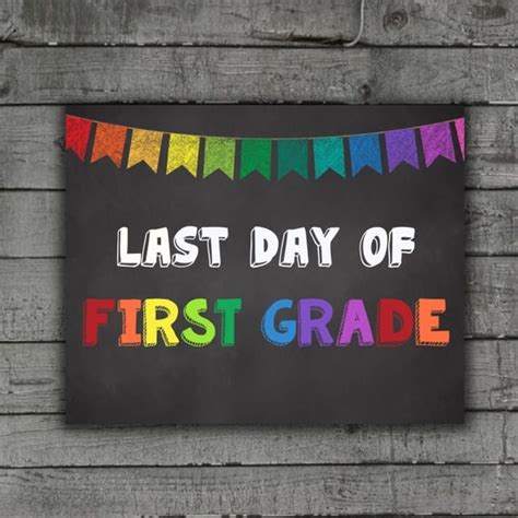 Last Day Of First Grade Printable