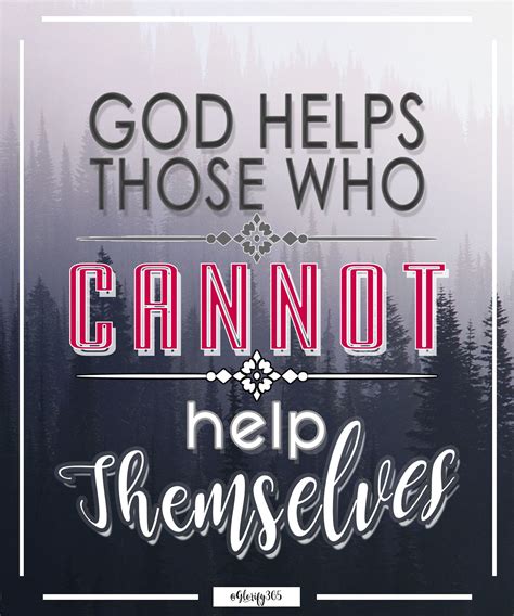 God Helps Those Who Cannot Help Themselves Charles Spurgeon Picture