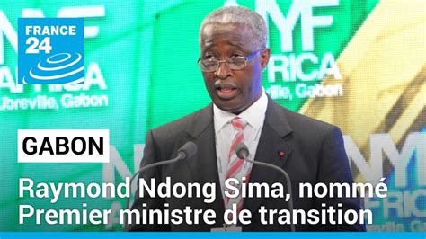 Gabon Raymond Ndong Sima Opposant Ali Bongo Nomm Premier