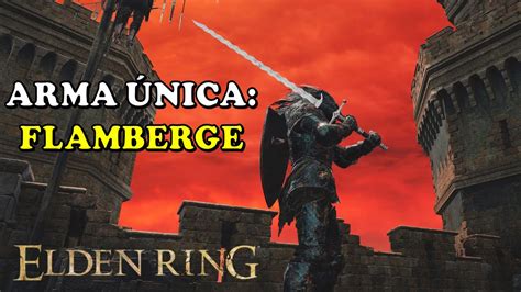 Elden Ring Arma Secreta Flamberge E Como Abrir As Portas Do Castelo