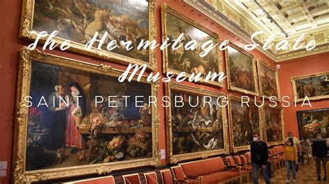 The State Hermitage Museum Collection Of Paintings Saint Petersburg