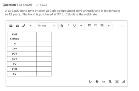 Solved Question 1 3 Points Saved A 19000 Bond Pays