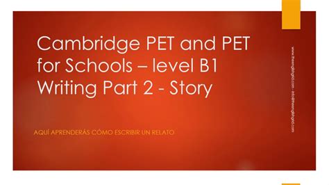 B English Cambridge Pet And Pet For Schools Writing Part Story