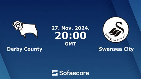 Derby County Vs Swansea City Live Score H H And Lineups Sofascore