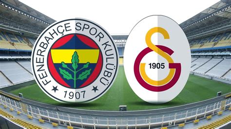 Fenerbah E Galatasaray Ma N N Ilk Leri Belli Oldu Habervakti