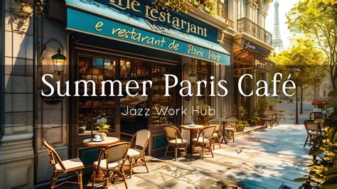 Summer Paris Caf Piano Jazz Instrumental At Elegant Outdoor Coffee