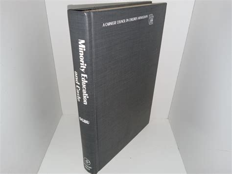 Minority Education and Caste (1978) ~ by John U. Ogbu - Eborn Books