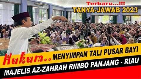 FULL TANYA JAWAB IBU IBU MAJELIS AZ ZAHRAH RIMBO PANJANG Bersama