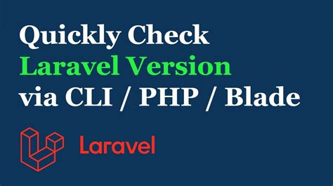 How To Check The Laravel Version Of Your App YouTube