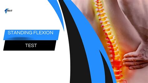 Spine Orthopaedic Test: Standing Flexion Test