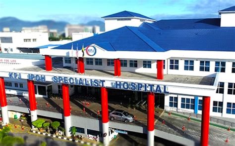 Kpj Ipoh Specialist Hospital Private Hospital In Perak Malaysia