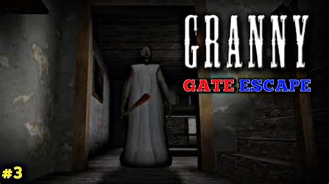 Finally Granny Ke Ghar Se Nikal Gye Granny Chapter 3 Gate Escape Ep