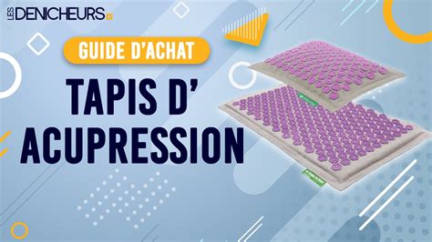 Tapis D Acupression Tout Savoir Sur Les Meilleurs Mod Les