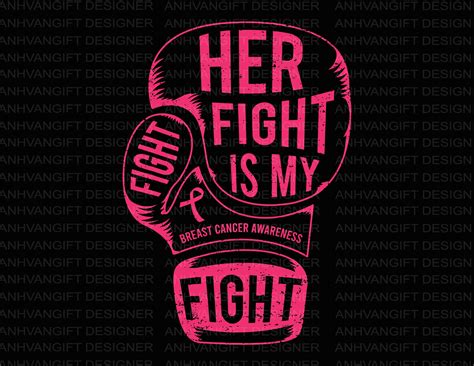 Her Fight Is My Fight Svg Breast Cancer Svg Pink Ribbon Svg Etsy