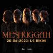 Concert Meshuggah Ramonville Le Bikini Billets Places