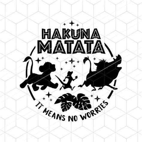 Mickey Hakuna Matata Svg Hakuna Matata Svg Mickey Svg Hakuna Matata ...