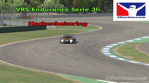 Iracing VRS Endurance 3h TOP SPLIT Auf DemHockenheimring YouTube